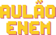 AULAO-ENEM